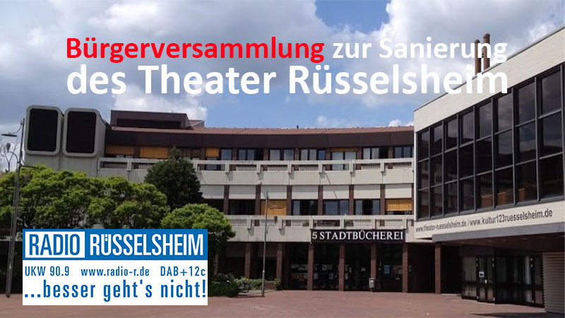 Bürgerversammlung Theater Rüsselsheim